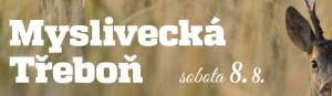 plakátek s akcí myslivecká Třeboň